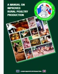 A MANUAL ON  IMPROVE RURAL POULTRY PRODUCTION