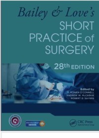 Bailey & Love’s SHORT PRACTICE of SURGERY