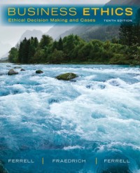 Image of Business Ethics - Ethical Decision Making & Cases, 10th Edition
