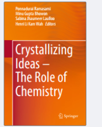 Crystallizing Ideas – The
Role of Chemistry