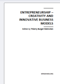 ENTREPRENEURSHIP – CREATIVITY AND  INNOVATIVE BUSINESS  MODELS