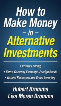 Image of How To Make Money In Alternative Investments