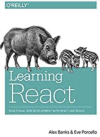 Learning React Functional Web Development with React and Redux