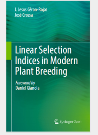 Linear Selection Indices in Modern Plant Breeding