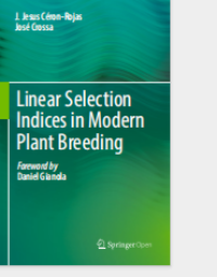 Linear Selection Indicesin Modern Plant Breeding