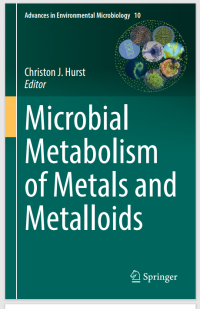 Microbial 
Metabolism 
of Metals and 
Metalloids