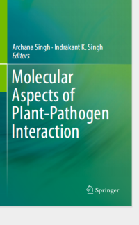 Molecular Aspects of Plant-Pathogen Interaction