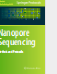 Nanopore SequencingMethods and Protocols