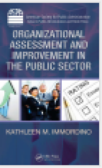 ORGANIZATIONAL ASSESSMENT AND IMPROVEMENT IN THE PUBLIC SECTOR