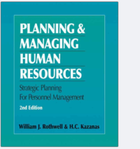 PLANNING AND MANAGING HUMAN RESOURCES