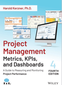 PROJECT MANAGEMENT
METRICS, KPIs, AND
DASHBOARDS
