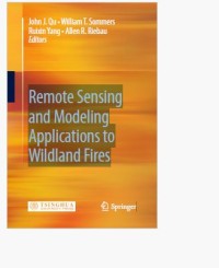 Remote Sensing and Modeling Applications to Wildland Fires