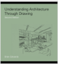 Understanding Architecture Through Drawing