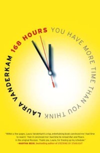 Image of 168 Hours - You Have More Time Than You Think