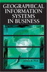 Image of Geographic Information Systems in Business