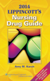 Lippincott Nursing drug
Guide