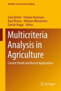 Multicriteria Analysis in Agriculture