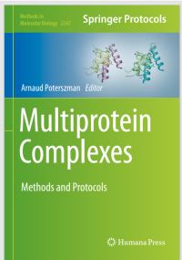 Multiprotein Complexes: Methods and Protocols