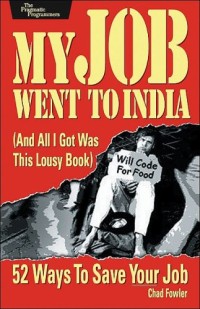Image of My Job Went to India - 52 Ways to Save Your Job