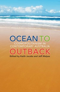 Image of Ocean To Outback - Cosmopolitanism In Contemporary Australia