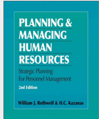 PLANNING AND MANAGING HUMAN RESOURCES