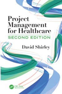 Image of PROJECT MANAGEMENT FOR HEALTHCARE