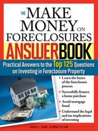 Image of The Make Money on Foreclosures Answer Book