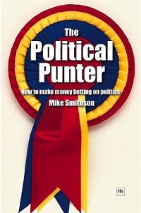 Image of The Political Punter - How to Make Money Betting on Politics