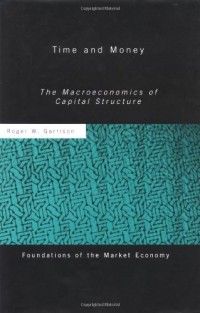 Image of Time and money - The macroeconomics of capital structure