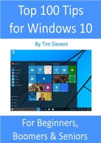 Image of Top 100 Tips for Windows 10