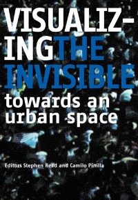 Image of Visualizing The Invisible Towards An Urban Space